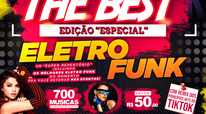 PACK THE BEST – ESPECIAL “ELETRO FUNK”