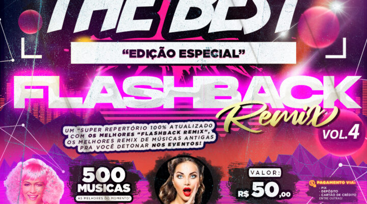 PACK THE BEST – ESPECIAL “FLASHBACK REMIX VOL.4”