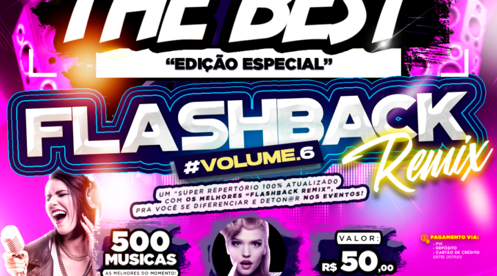 PACK THE BEST – ESPECIAL “FLASHBACK REMIX VOL.6”