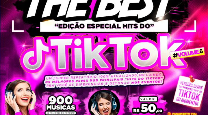 PACK THE BEST – ESPECIAL “HITS DO TIKTOK VOL.6”