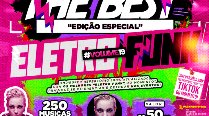 PACK THE BEST – ESPECIAL ELETRO FUNK VOL.19