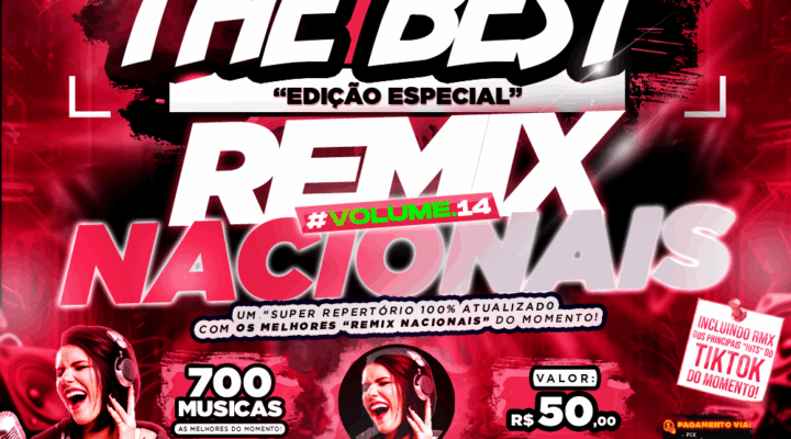PACK THE BEST – ESPECIAL “REMIX NACIONAIS VOL.14”